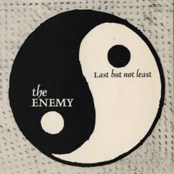 The Enemy (UK) : Last But Not Least 7''